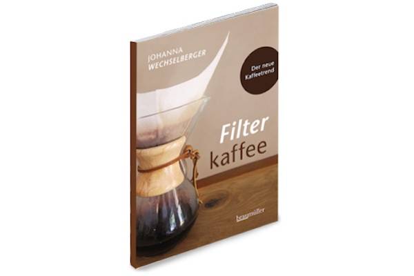 Filterkaffee, Johanna Wechselberger, Braumüller Verlag
