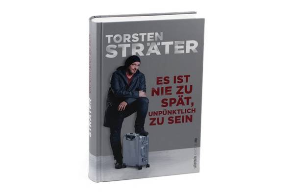 Es ist nie zu spät unpünktlich zu sein, Torsten Sträter, Ullstein