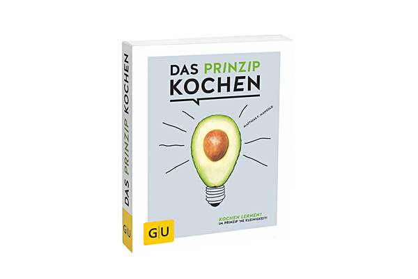 Das Prinzip Kochen, Matthias F. Mangold, Gräfe und Unzer